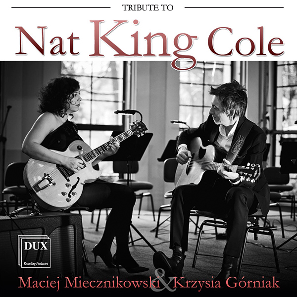 Okładka albumu Tribute to Nat King Cole — Maciej Miecznikowski & Krzysia Górniak